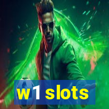 w1 slots